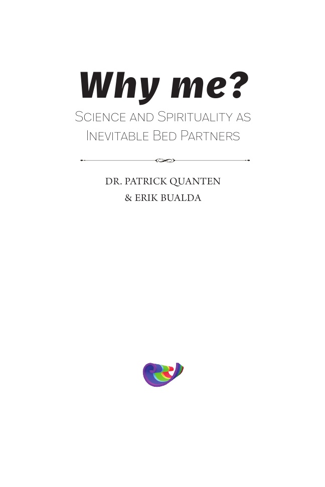 כריכת הספר Why Me? Science and Spirituality as Inevitable Bed Partners