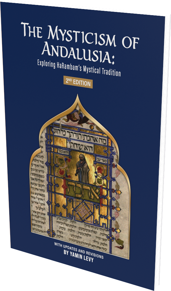 Cover: The Mysticism of Andalusia: Exploring HaRambam’s Mystical Tradition
