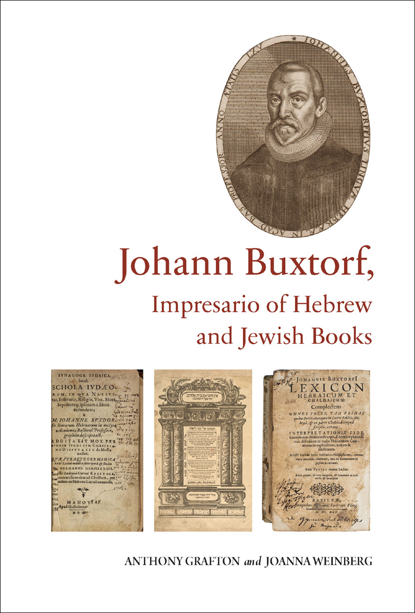 Cover: Johann Buxtorf, Impresario of Hebrew and Jewish Books