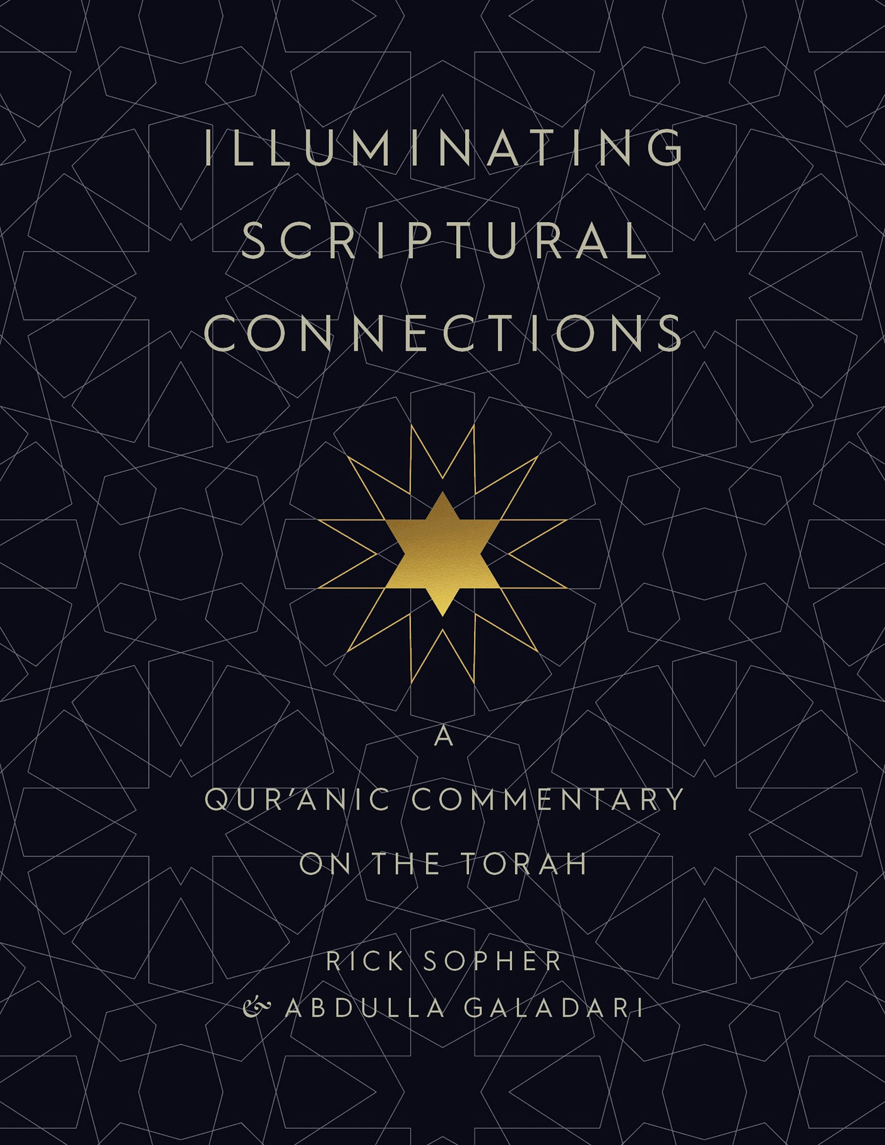 Cover: Illuminating Scriptural Connections: A Qur’anic Commentary on the Torah