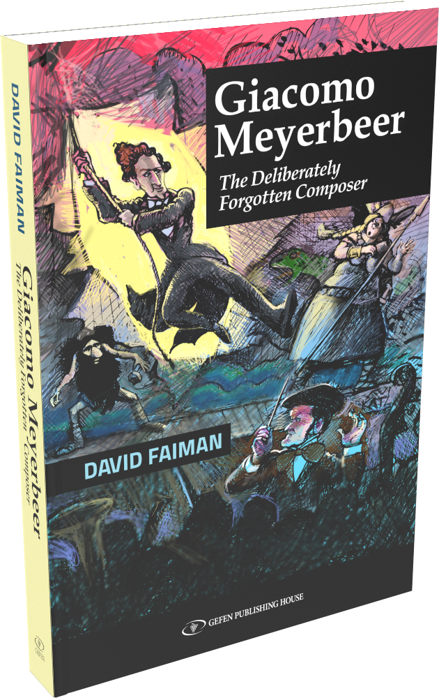 Cover: Giacomo Meyerbeer: The Deliberately Forgotten Composer