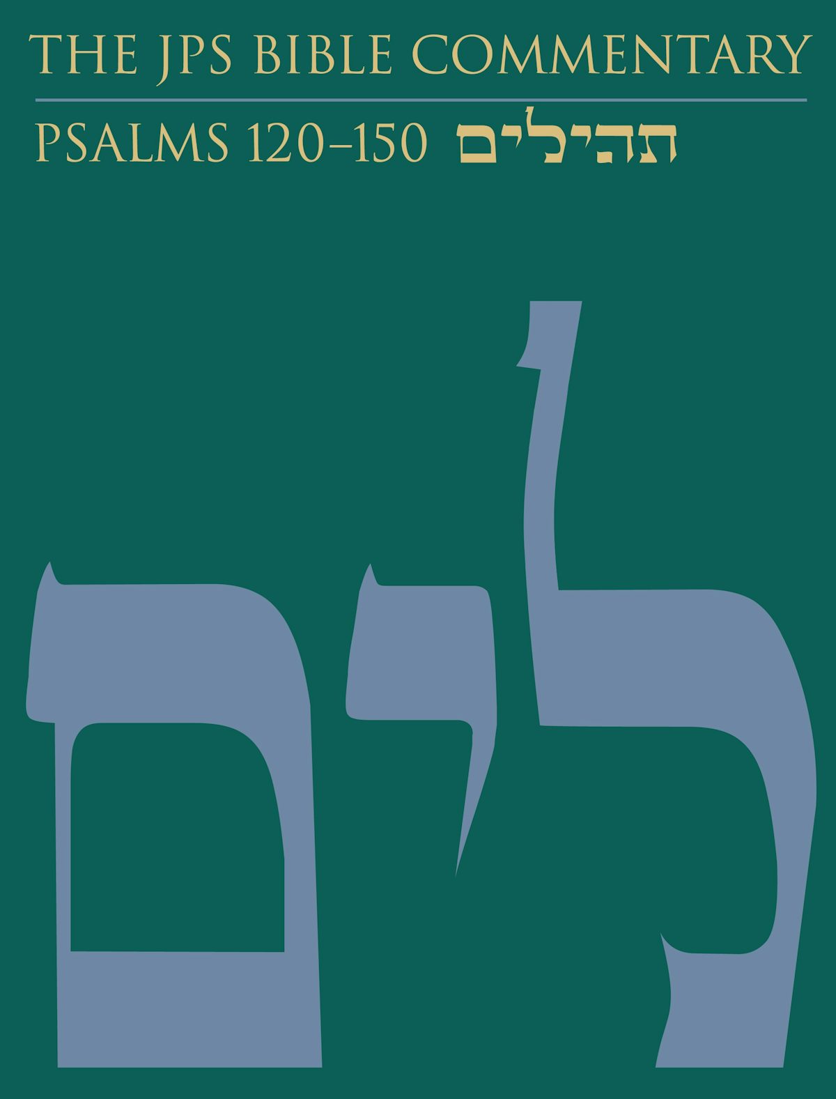 Cover: The JPS Bible Commentary: Psalms 120–150