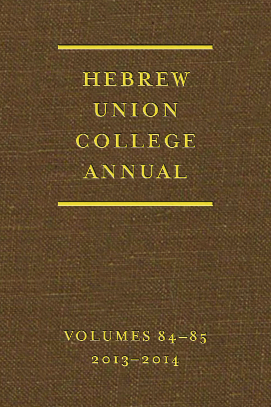Cover: Hebrew Union College Annual – Volumes 84–85