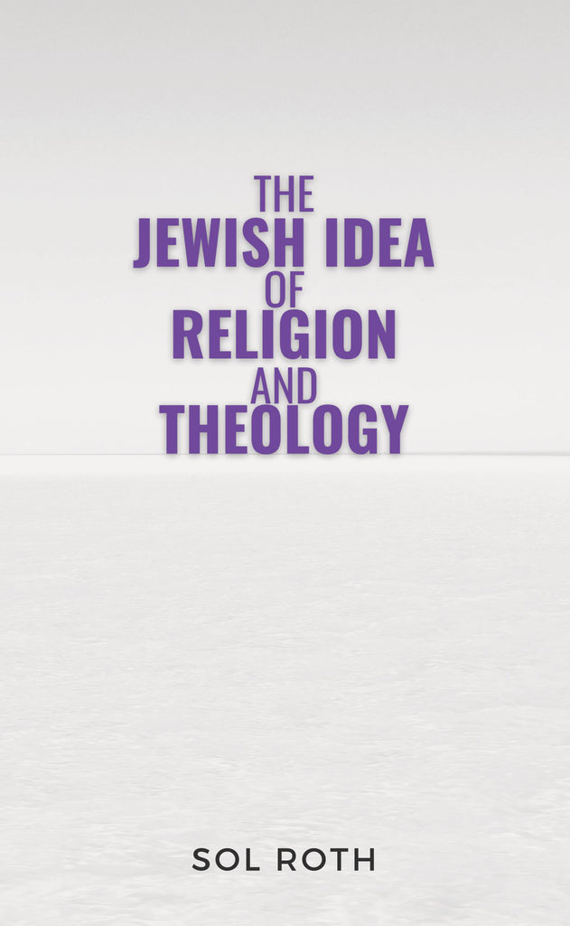 כריכת הספר The Jewish Idea of Religion and Theology