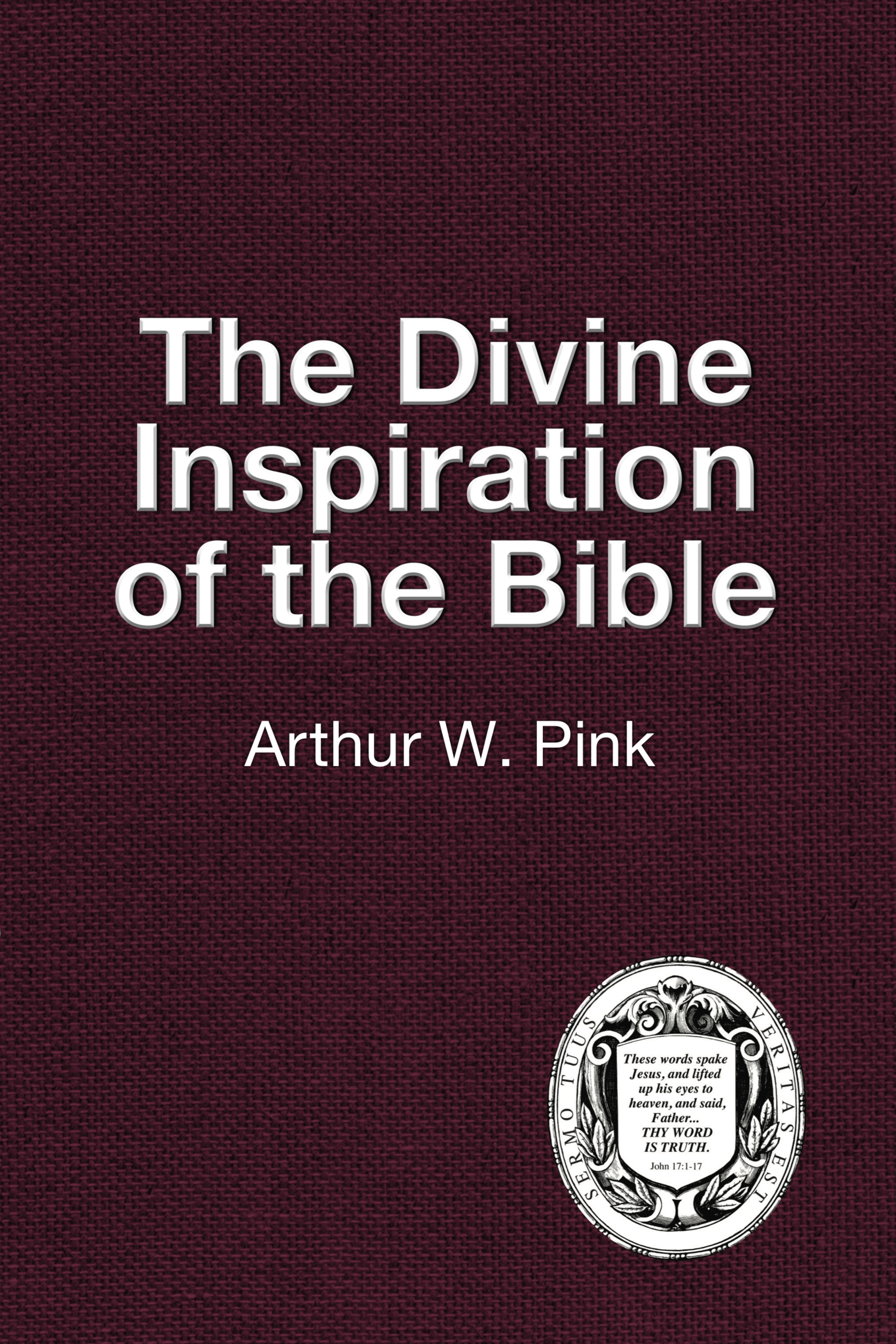 Cover: The Divine Inspiration of the Bible