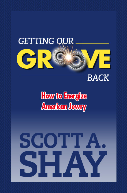 Cover: Getting Our Groove Back: How to Energize American Jewry
