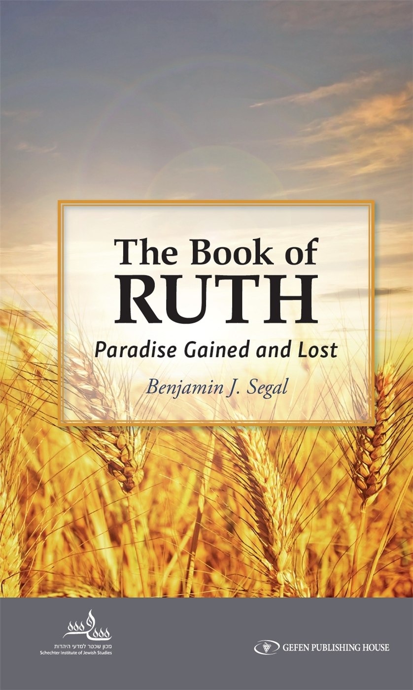Cover: The Book of Ruth: Paradise Gained and Lost