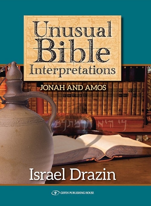 Cover: Unusual Bible Interpretations: Jonah and Amos