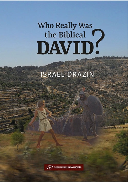 Cover: Who Really Was the Biblical David?
