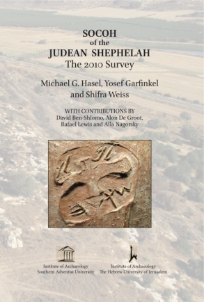 Cover: Socoh of the Judean Shephelah: The 2010 Survey