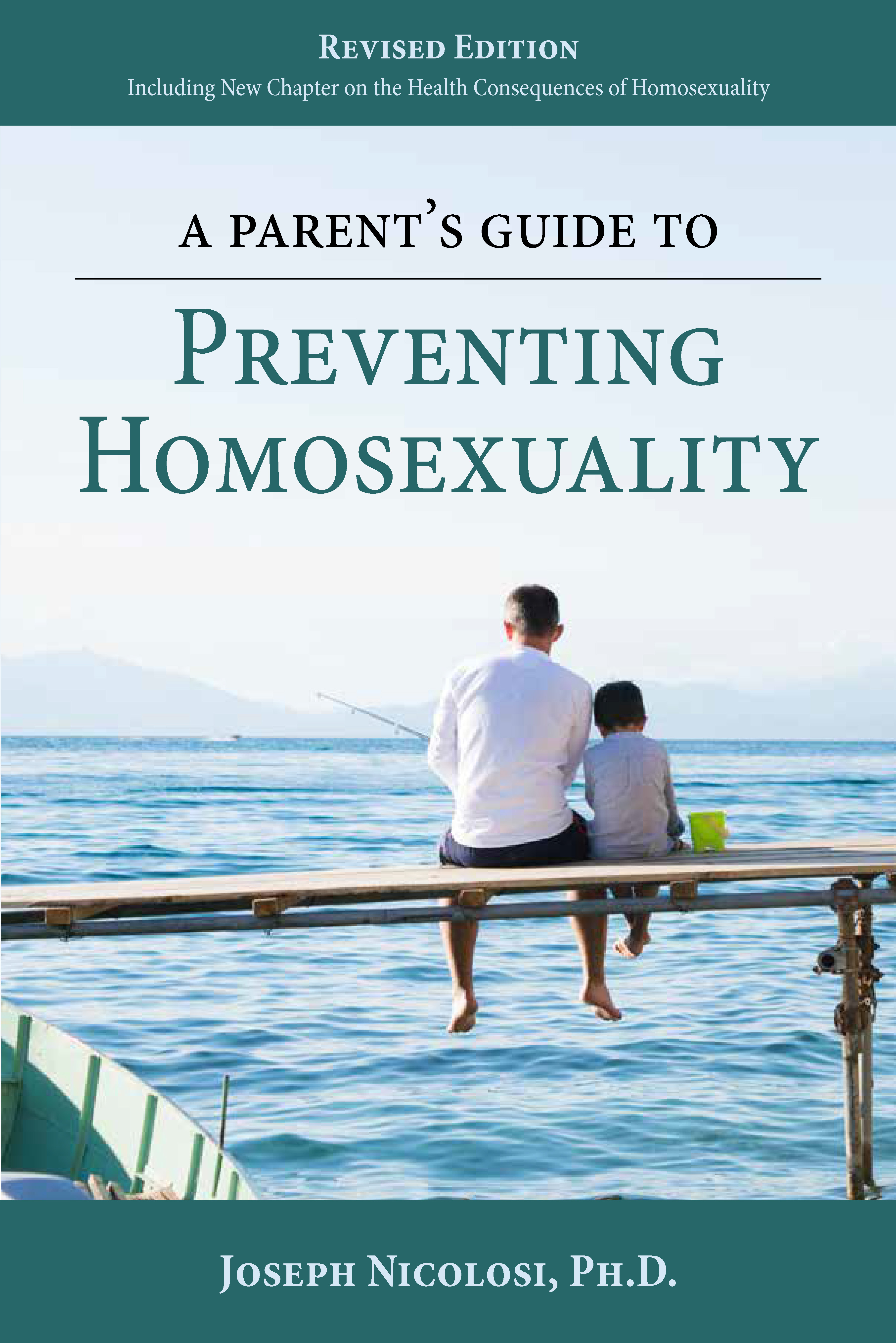 כריכת הספר A Parent’s Guide to Preventing Homosexuality