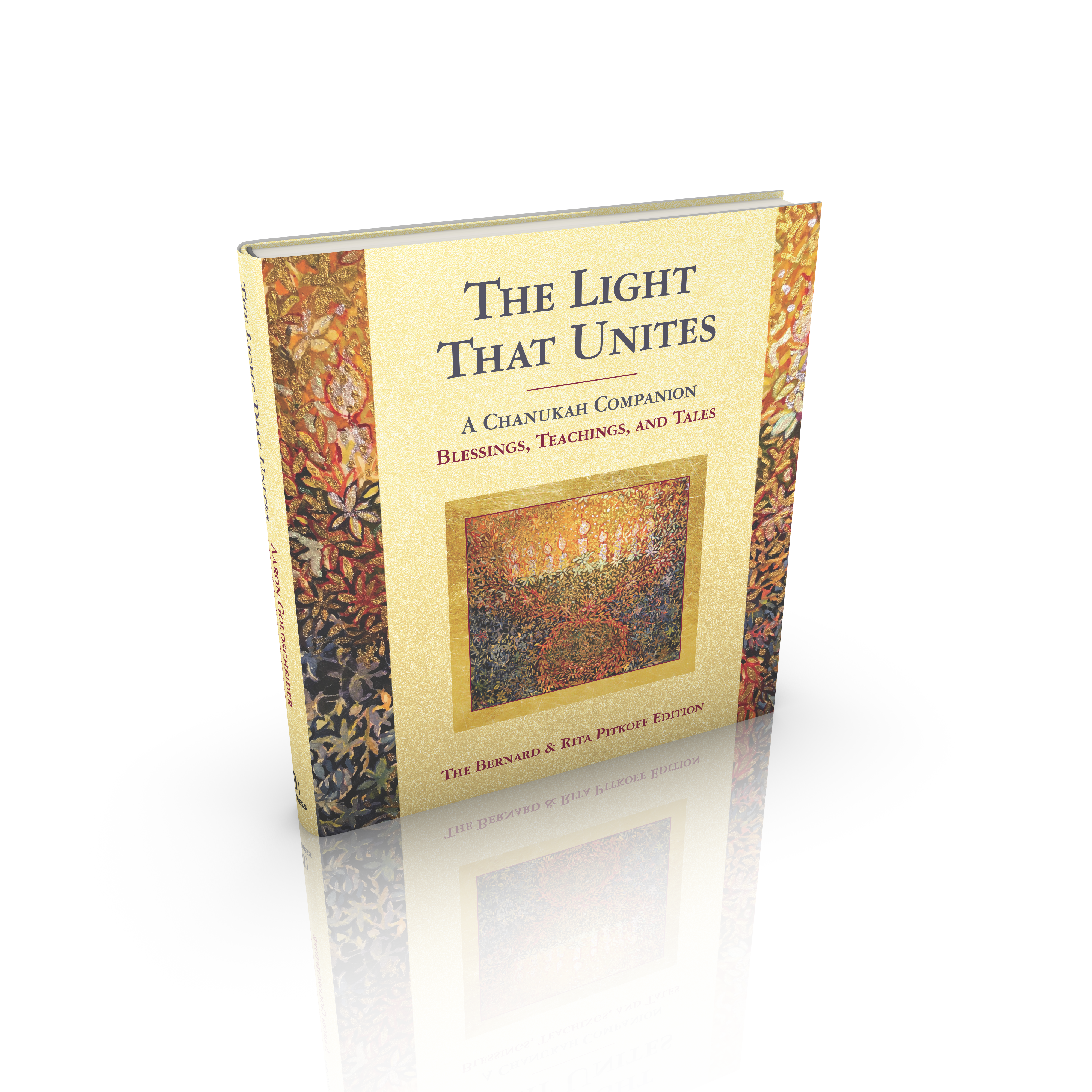 כריכת הספר The Light That Unites: A Chanukah Companion – Blessings, Teachings, and Tales