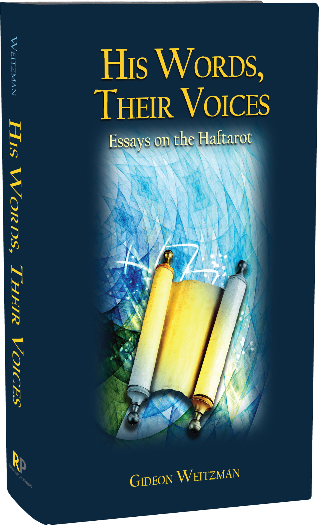 Cover: His Words, Their Voices: Essays on the Haftarot