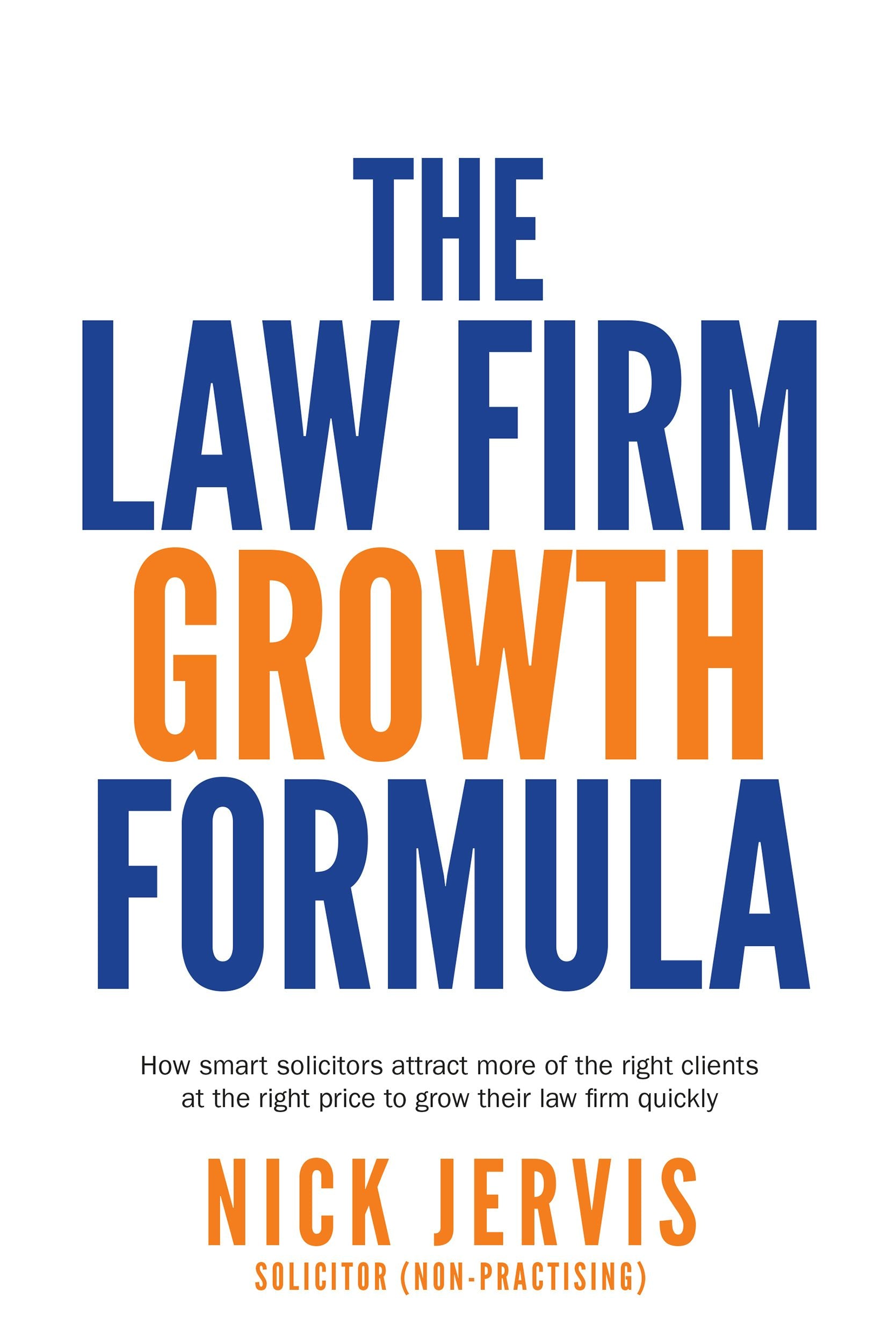 Cover: The Law Firm Growth Formula
