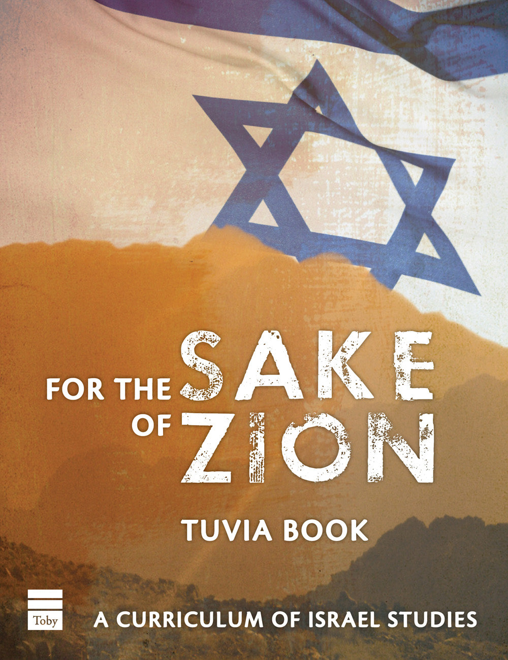 כריכת הספר For the Sake of Zion: A Curriculum of Israel Studies